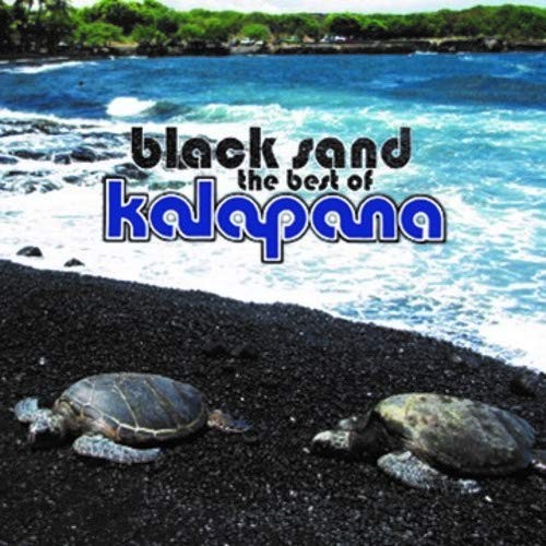 Kalapana Black Sand: The Best of Kalapana (CD)