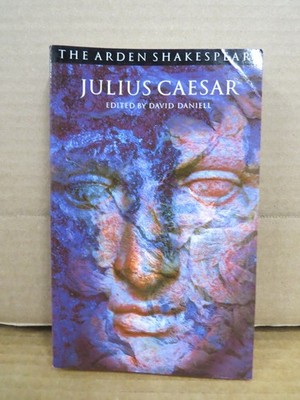 Julius Caesar William Shakespeare 1998 Arden Third Series Thomas Nelson