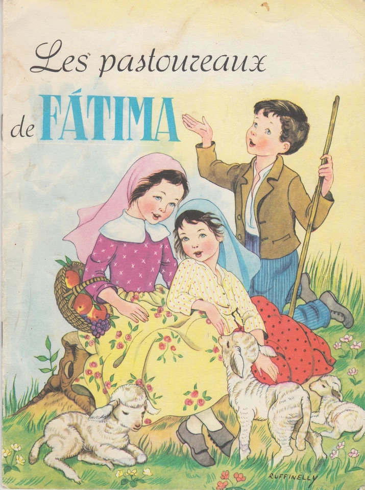 LES PASTOUREAUX DE FATIMA / LIVRE ILLUSTRE PAR RUFFINELLY / BE - Photo 1/1