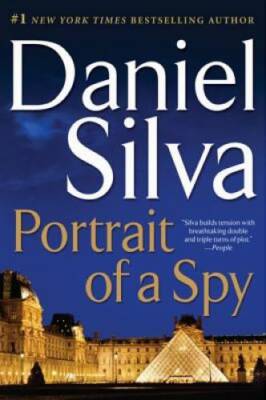 Portrait of a Spy: A Novel (Gabriel Allon) - Paperback By Silva, Daniel - GOOD