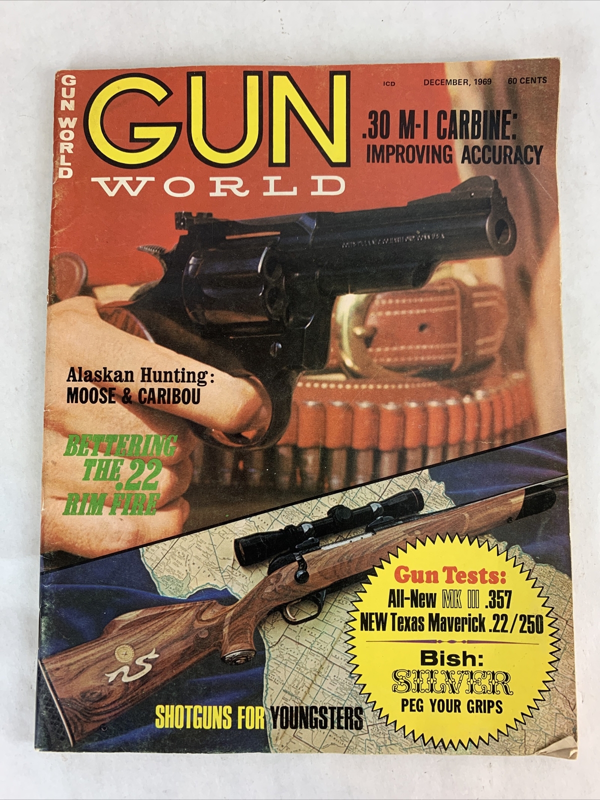 Gun World Magazine December 1969 .30 M-1 Carbine Alaskan Moose Hunting