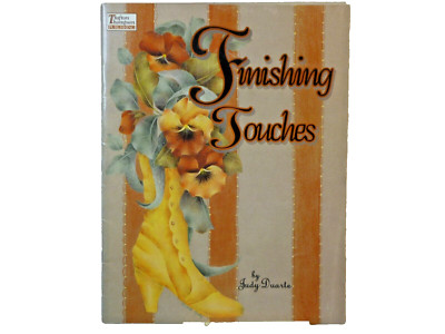 Finishing Touches By Judy Duarte Society of Decorative Painters 1994. 17739