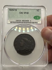 CAC Certified VF-30 BN 1820/19 Coronet Large Cent! Only 1 Finer In CAC Pop! Rare