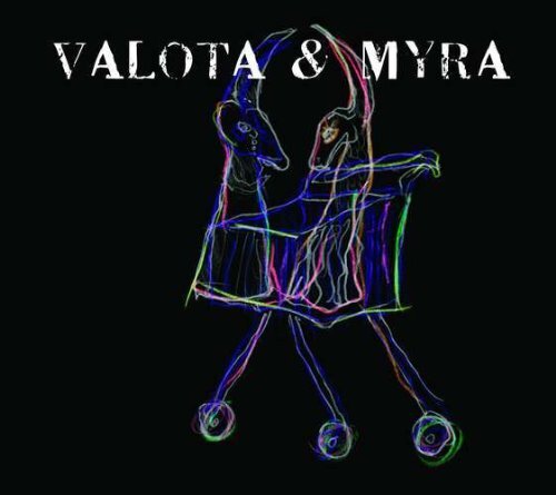 Valota & Myra 2 ou 3 Choses (CD)
