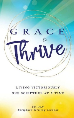 Athena C. Shack | Grace to Thrive | Buch | Englisch (2018) | Gebunden