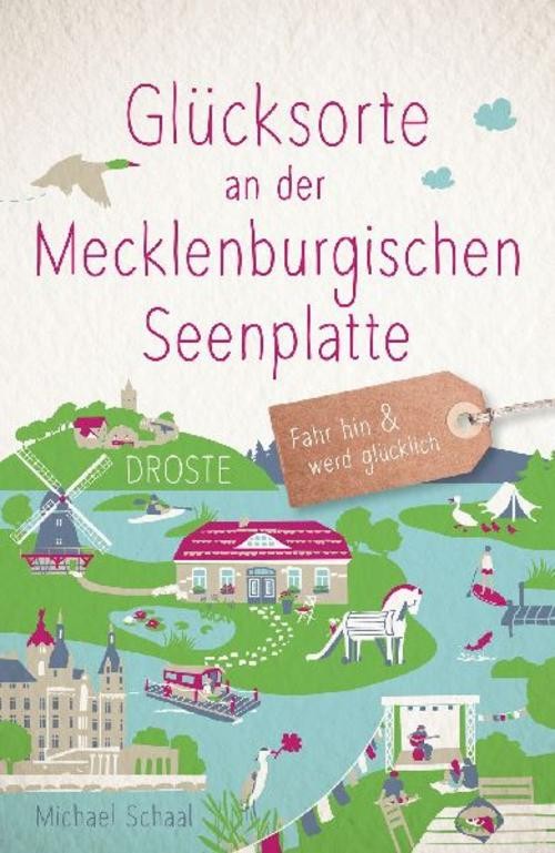 Glücksorte an der Mecklenburgischen Seenplatte Michael Schaal