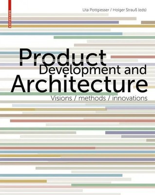 Product Development and Architecture | Visions, Methods, Innovations | Englisch