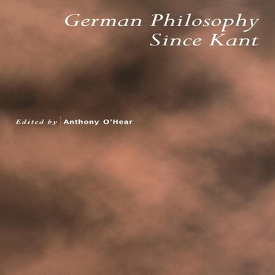 German Philosophy Since Kant Cambridge University Press Paperback
