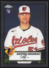 2021 Topps Chrome Platinum Anniversary Ashton Goudeau 118 RC | Baltimore Orioles
