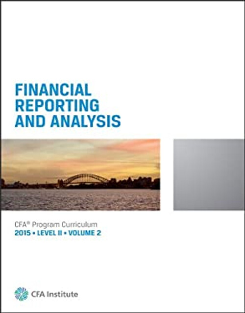 2015 CFA Program Curriculum Level II Volume 2 : Financial Reporti-image