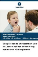 Vergleichende Wirksamkeit Von Ir-Lasern Bei Der Behandlung Von Oralen HäMangiome