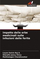 Leyon Selvin Raj A. (U. A.) | Impatto Delle Erbe Medicinali Sulle Infezioni...