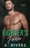 Fighter's Forever A. Rivers Taschenbuch Crown MMA Romance: The Outsiders 2022