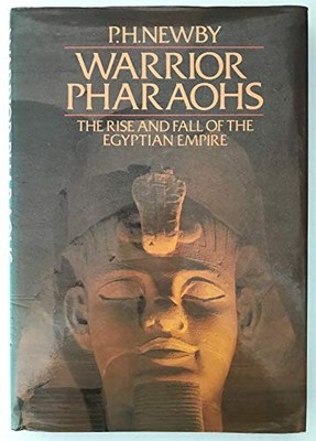 Warrior Pharaohs, Newby, P. H.