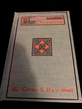 Philip Desmond:Cora S. Day Hardcover,1899,Beautiful Condition,RARE Find,Vtg Book