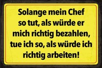 Blechschild 12X18 Cm Solange Mein Chef Deko Geschenk Schild