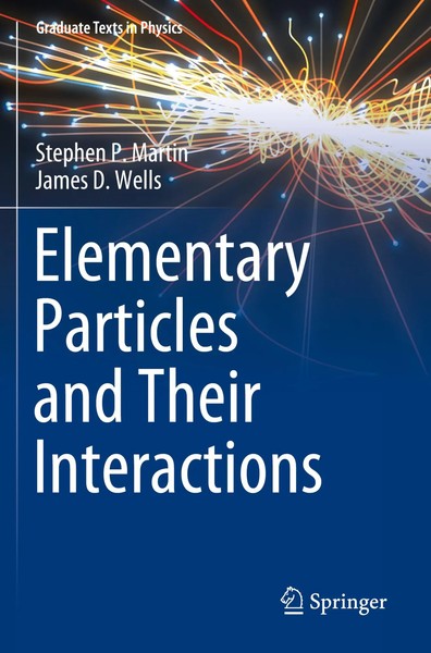 Stephen P. Martin (U. A.) | Elementary Particles And Their Interactions | Buch-image