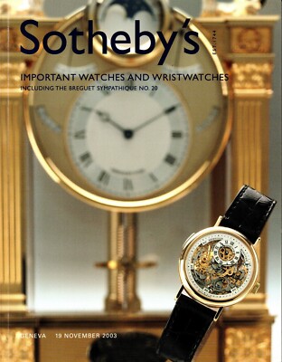 AUCTION CATALOG SOTHEBY'S IMPORTANT WATCHES WRISTWATCHES GENEVA NOVEMBER 19, 2003