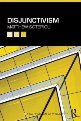 Disjunctivism, Paperback by Soteriou, Matthew, Brand New, Free shipping in th...