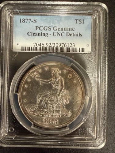1877-S Trade Dollar T$1 ~ PCGS UNC Details Cleaned Strong Strike