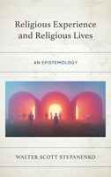 Walter Scott Stepanenko | Religious Experience And Religious Lives | Buch (2023)