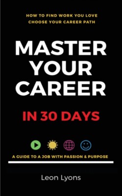 Lyons - How To Find Work You Love Choose your career path find a job  - X555z
