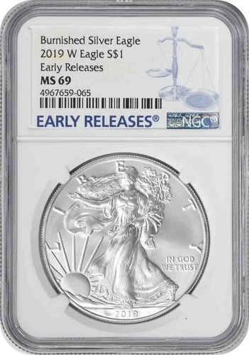 2019-W $1 American Silver Eagle Burnished MS69 Early Releases NGC