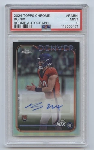 2024 Topps Chrome Football Bo Nix Rookie Rc Auto Autograph PSA 9