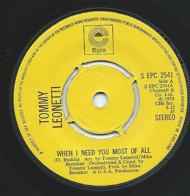 Tommy Leonetti - When I Need You Most Of All - Used Vinyl Record 7 - G8100z