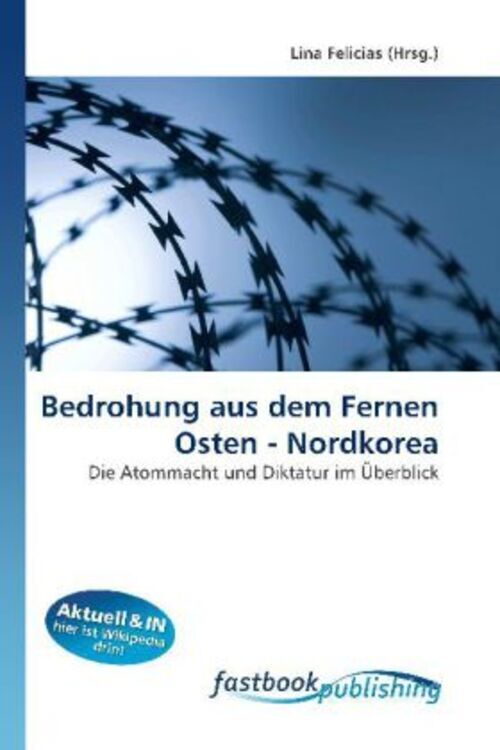 Lina Felicias | Bedrohung Aus Dem Fernen Osten - Nordkorea |