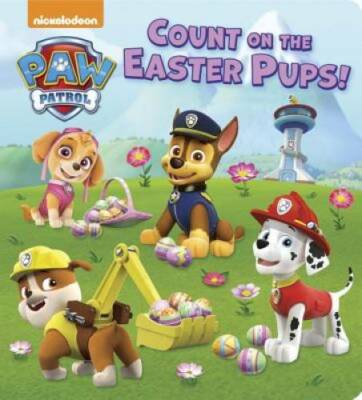 Count on the Easter Pups! (PAW Patrol) - Board book By Random House - VERY GOOD