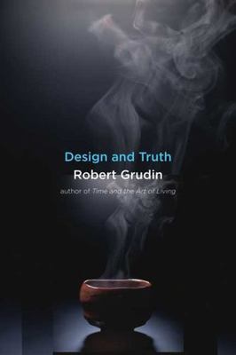 Design and Truth by Grudin, Robert