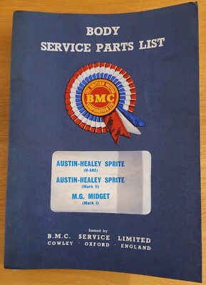 BMC FACTORY AUSTIN-HEALEY SPRITE MG MIDGET BODY SERVICE PARTS LIST 1968 AKD 3567