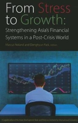 From Stress To Growth: Strengthening Asia's Financial System...
