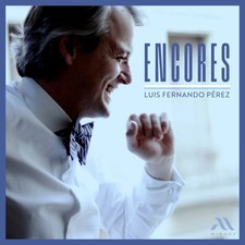 Luis Fernando Perez Luis Fernando Pérez: Encores (CD) Album