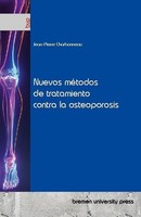 Nuevos MéTodos De Tratamiento Contra La Osteoporosis Jean-Pierre Charbonneau