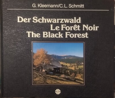 Der Schwarzwald le foret noir the black forest