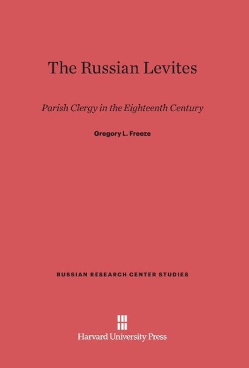 Thumbnail - Gregory L. Freeze | The Russian Levites | Buch | Englisch (1977)