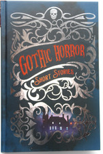 Gothic Horror Short Stories Arcturus Classic Book Harcover ISBN 9781398824218