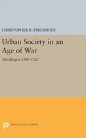 Christopher R. Friedrichs | Urban Society In An Age Of War | Buch | Englisch