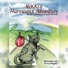 Nikki's Hurricane Adventure by Sanchez, Kevin And Laura, Like New Used, Free ...
