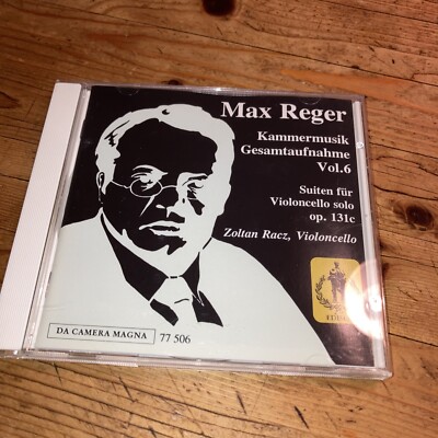 Reger Kammermusik Vol.6 Suites for Violoncello solo RACZ Da Camera Magna CD MINT