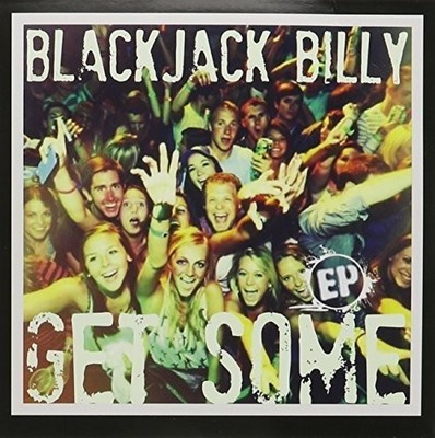 `BILLY, BLACKJACK` `Get Some Ep  By Billy,Blackjack` CD NEW