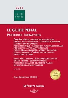Guide pénal - Guide des infractions 2025. 26e éd. v... | Buch | Zustand sehr gut
