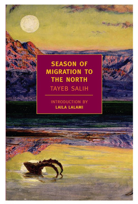 Season of Migration to the North: Introd.by Laila Lalami (New York Review Books
