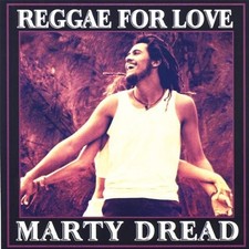 MARTY DREAD - Reggae For Love - CD - **BRAND NEW/STILL SEALED**