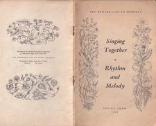 1954 Spring 'SINGING TOGETHER' & 'Rhythm & Melody' not 100% original see below