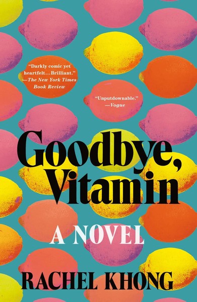 Goodbye, Vitamin Rachel Khong Taschenbuch Kartoniert / Broschiert Englisch 2018-image