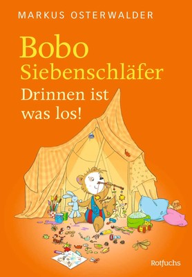 Bobo Siebenschläfer: Drinnen ist was los! | Markus Osterwalder | Buch | 96 S.