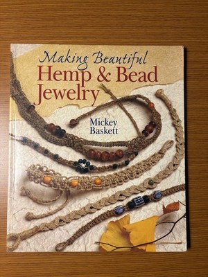 Sterling Publishing Co., Inc. Hemp & Bead Jewelry Book by Mickey Baskett
